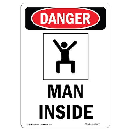 OSHA Danger Sign, Man Inside, 14in X 10in Rigid Plastic
